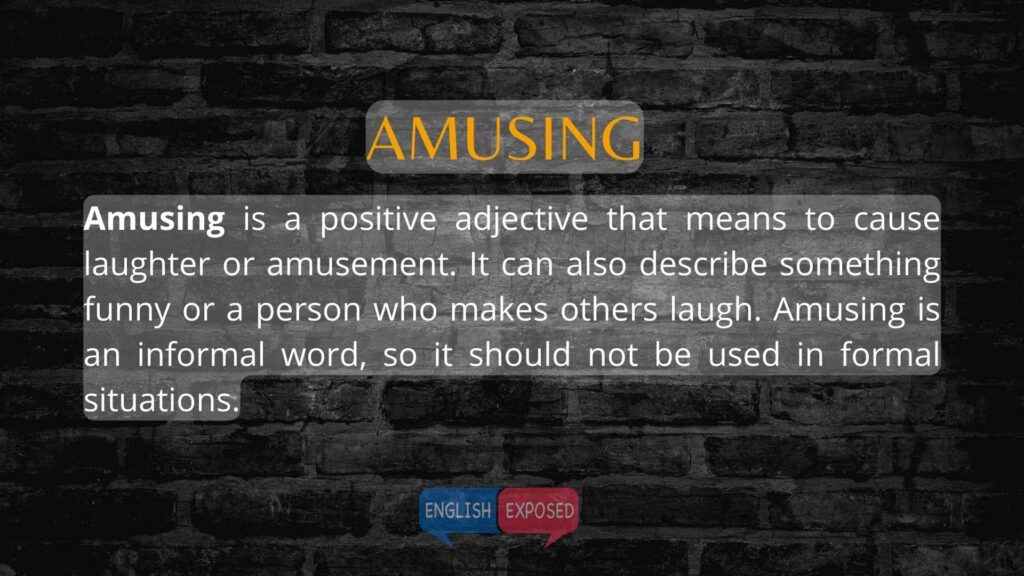5-List-of-15-Positive-Adjectives-with-A-to-Describe-Someone-Positively-Amusing